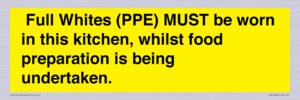  Full Whites (PPE) MUST be worn in this kitchen, whilst food preparation is being undertaken.